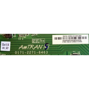 MAIN FUENTE (COMBO) PARA TV VIZIO / NUMERO DE PARTE 3632-2982-0150 / 0171-2271-6463 / 3632-2982-0395 / DISPLAY LSC320AN10-H02 / MODELO D32HN-E0 LAUSVMBS